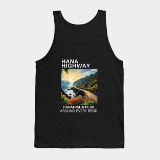 Hana Highway, Paradise and Peril Tank Top